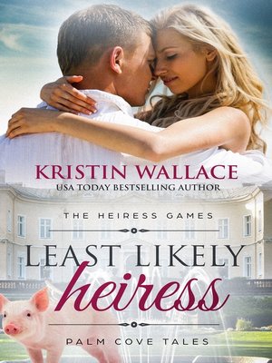 cover image of Least Likely Heiress